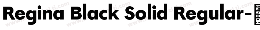 Regina Black Solid Regular字体转换